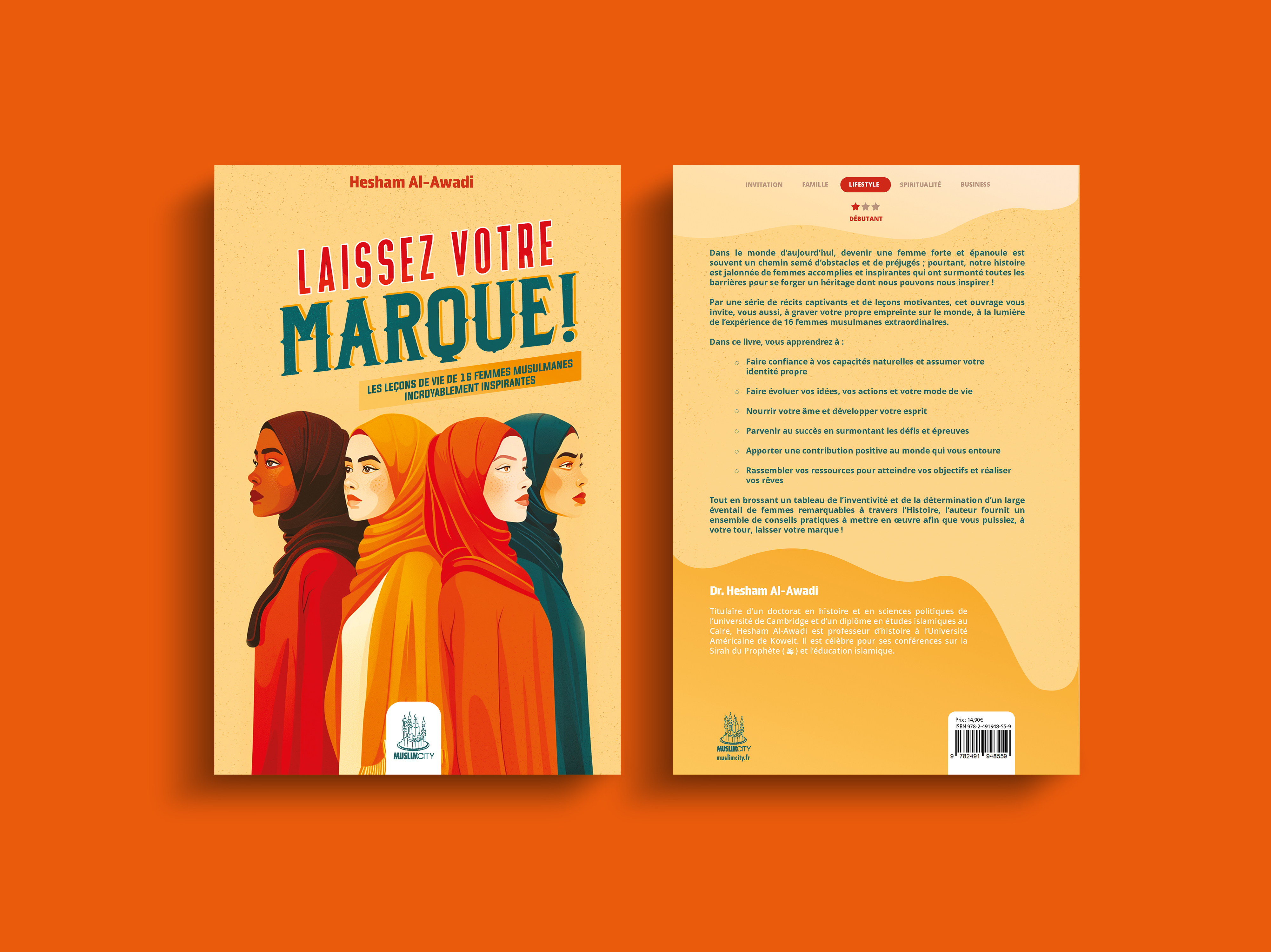 Laissez votre marque ! – Les leçons de vie de 16 femmes musulmanes incroyablement inspirantes