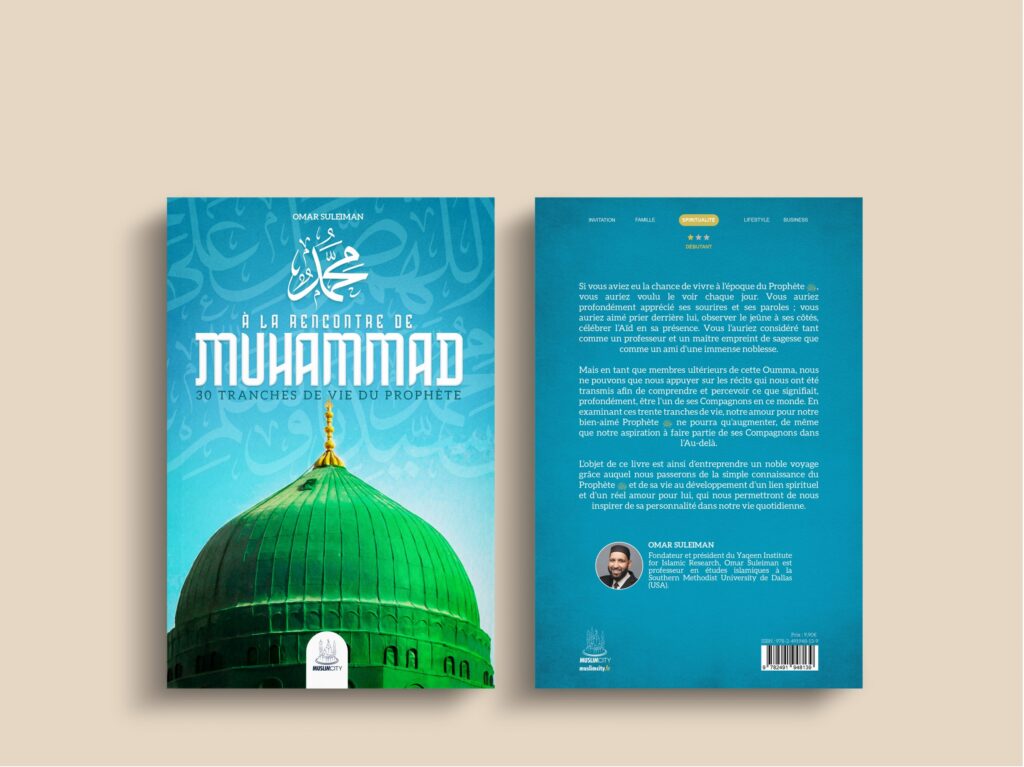 À la rencontre de Muhammad – 30 tranches de vie du Prophète ﷺ