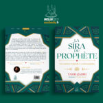 La Sîra du Prophète ﷺ – Une analyse originale et contemporaine