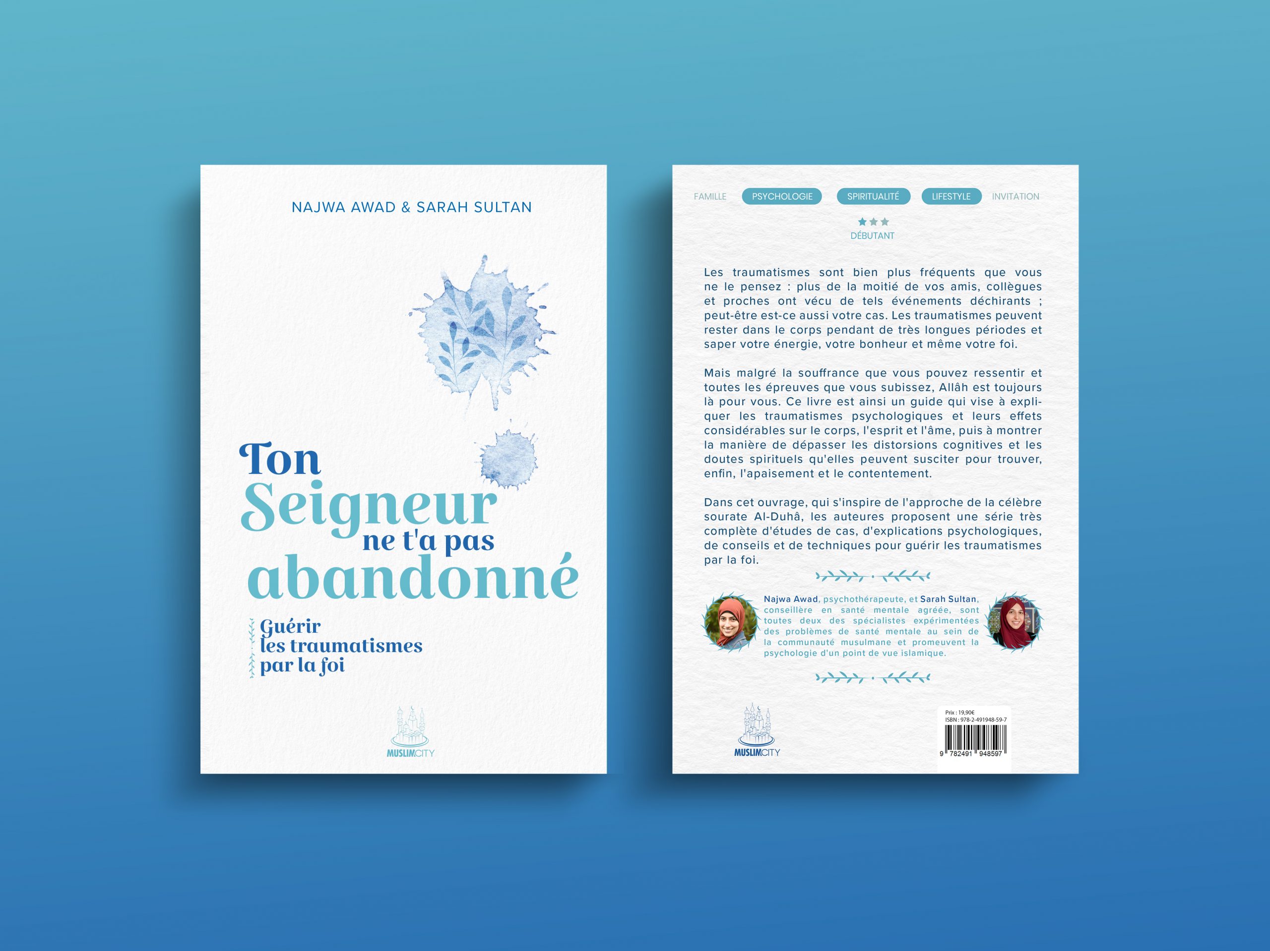 Ton Seigneur ne t’a pas abandonné – Guérir les traumatismes par la foi